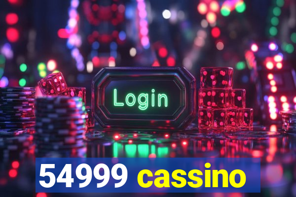 54999 cassino